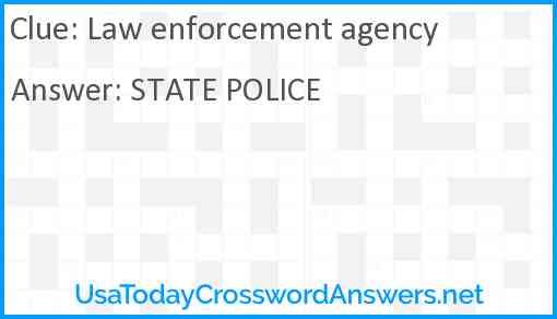 Law enforcement agency Answer