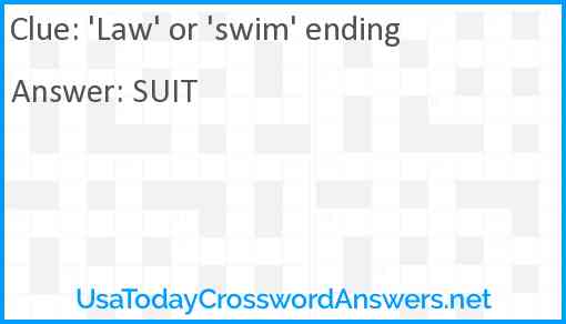 'Law' or 'swim' ending Answer