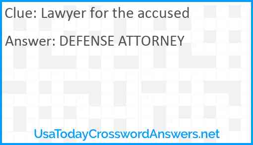 Lawyer for the accused Answer