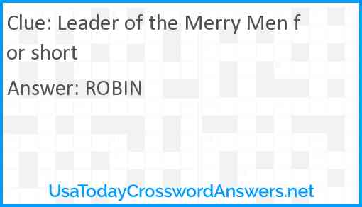 Leader of the Merry Men for short Answer
