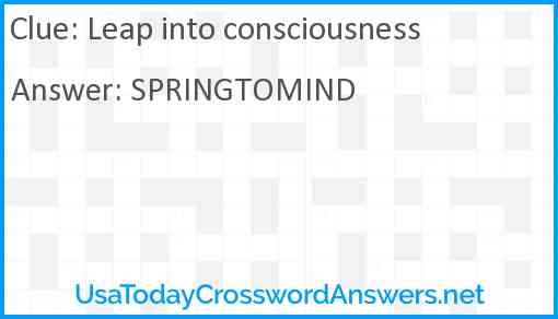 Leap into consciousness Answer