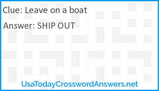 Leave on a boat Answer