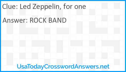 Led Zeppelin, for one Answer
