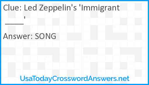 Led Zeppelin's 'Immigrant ____' Answer
