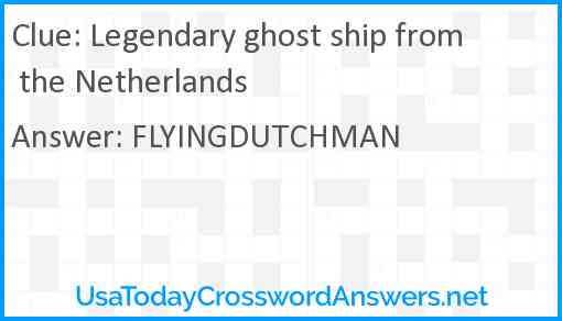 Legendary ghost ship from the Netherlands Answer