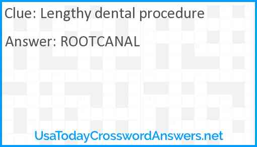 Lengthy dental procedure Answer