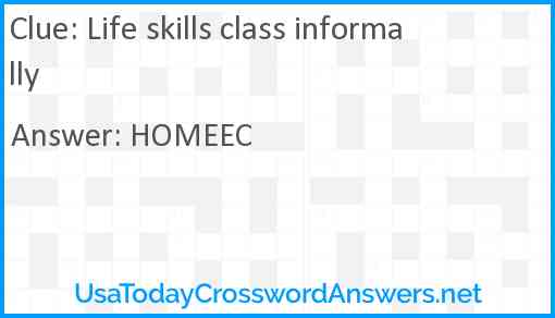 Life skills class informally Answer