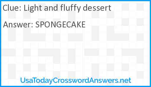 Light and fluffy dessert Answer