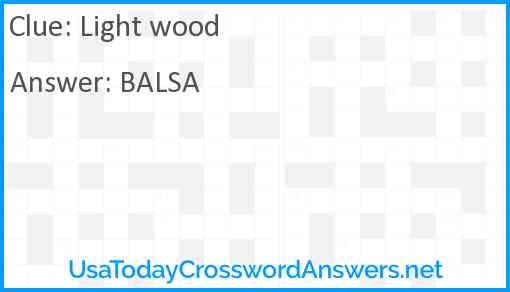 Light wood Answer