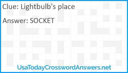 Lightbulb's place Answer