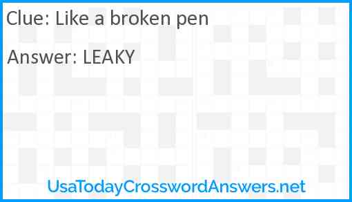 Like a broken pen Answer