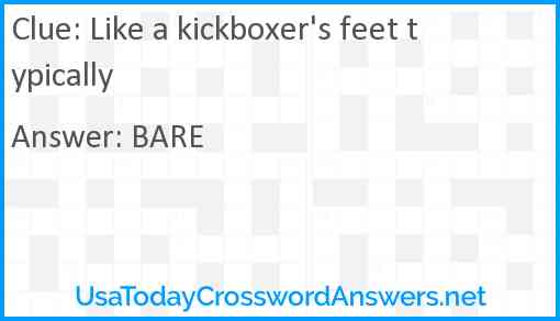 Like a kickboxer's feet typically Answer