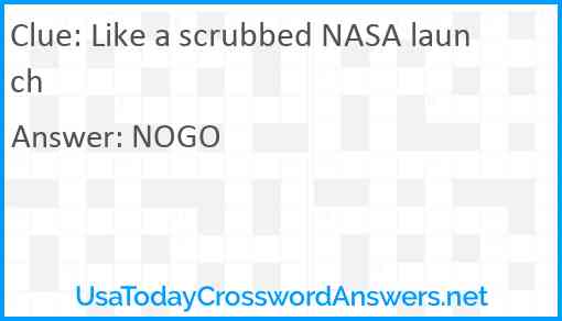 Like a scrubbed NASA launch Answer