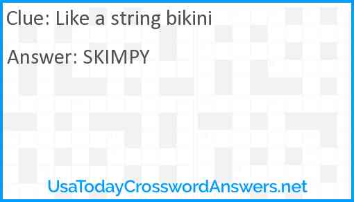 Like a string bikini Answer