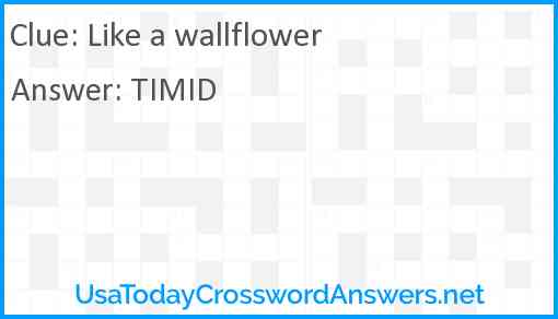 Like a wallflower Answer