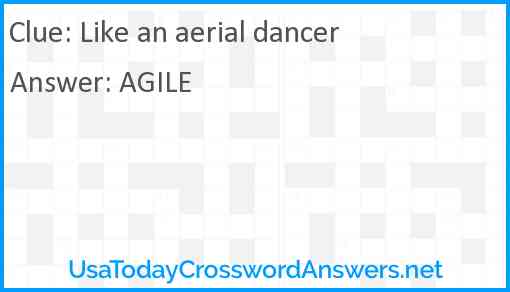 Like an aerial dancer Answer