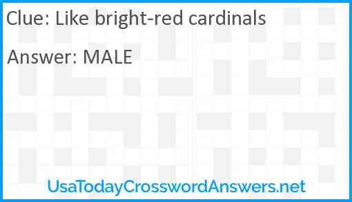 Like bright-red cardinals Answer