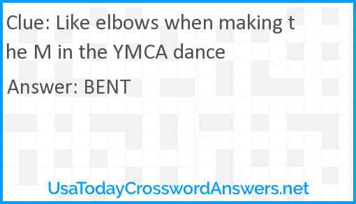 Like elbows when making the M in the YMCA dance Answer