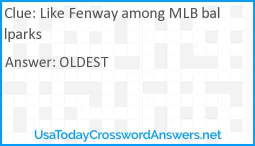 Like Fenway among MLB ballparks Answer