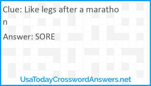 Like legs after a marathon Answer