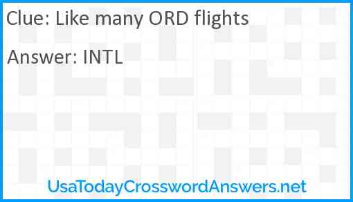 Like many ORD flights Answer