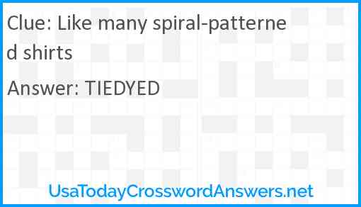 Like many spiral-patterned shirts Answer