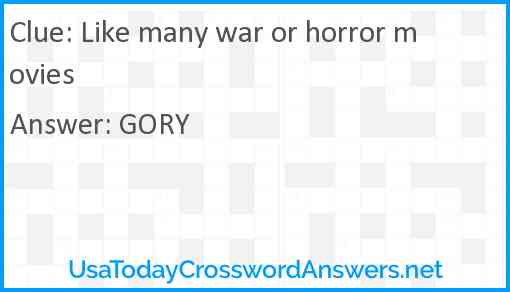 Like many war or horror movies Answer