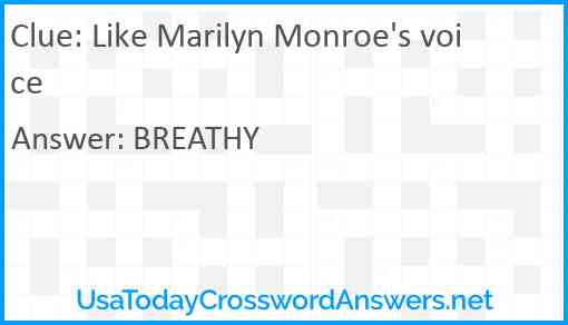 Like Marilyn Monroe's voice Answer