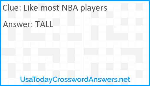 Like most NBA players Answer