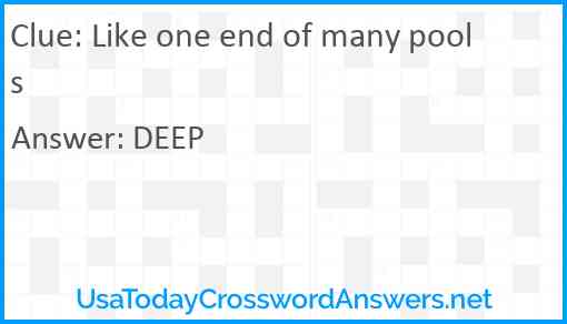 Like one end of many pools Answer