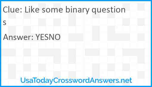 Like some binary questions Answer