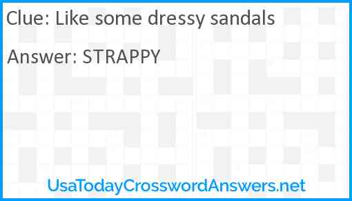 Like some dressy sandals Answer