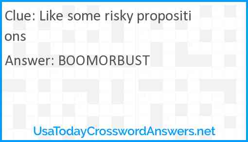 Like some risky propositions Answer