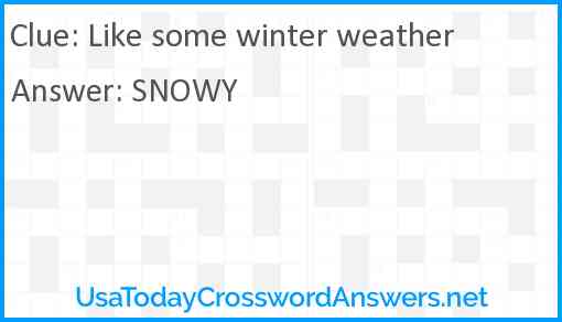 Like some winter weather Answer