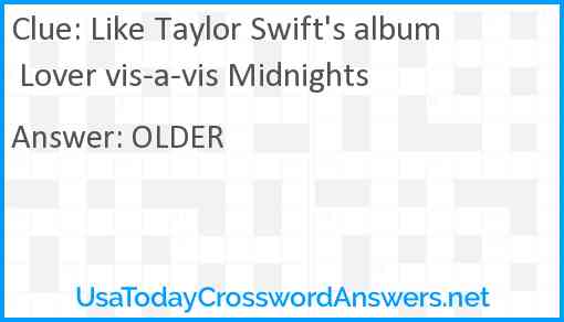 Like Taylor Swift's album Lover vis-a-vis Midnights Answer