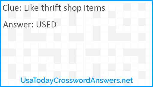 Like thrift shop items Answer