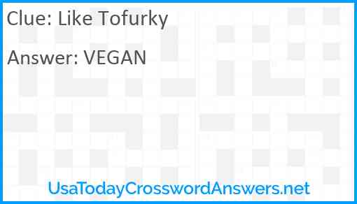 Like Tofurky Answer