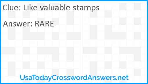 Like valuable stamps Answer