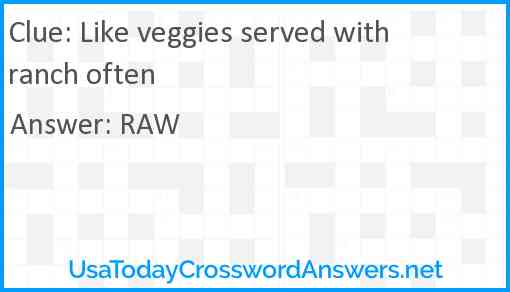 Like veggies served with ranch often Answer