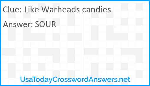 Like Warheads candies Answer