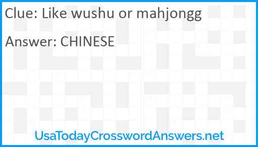 Like wushu or mahjongg Answer