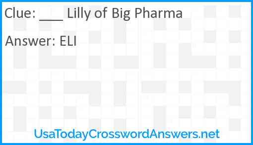 ___ Lilly of Big Pharma Answer