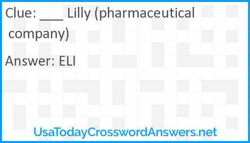 ___ Lilly (pharmaceutical company) Answer