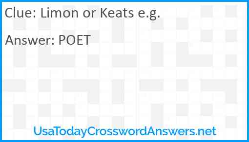 Limon or Keats e.g. Answer