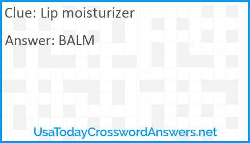 Lip moisturizer Answer