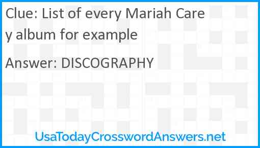 List of every Mariah Carey album for example Answer