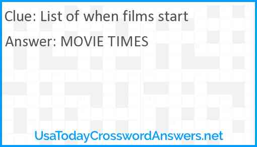 List of when films start crossword clue UsaTodayCrosswordAnswers net