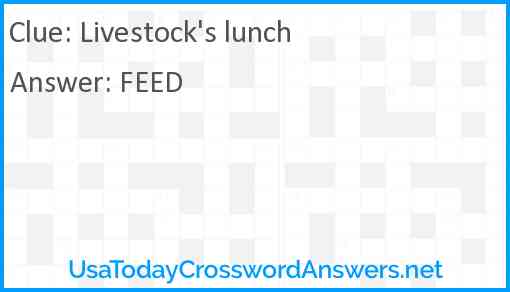 Livestock's lunch Answer