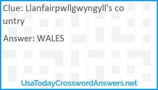 Llanfairpwllgwyngyll's country Answer