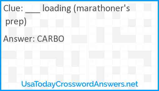 ___ loading (marathoner's prep) Answer